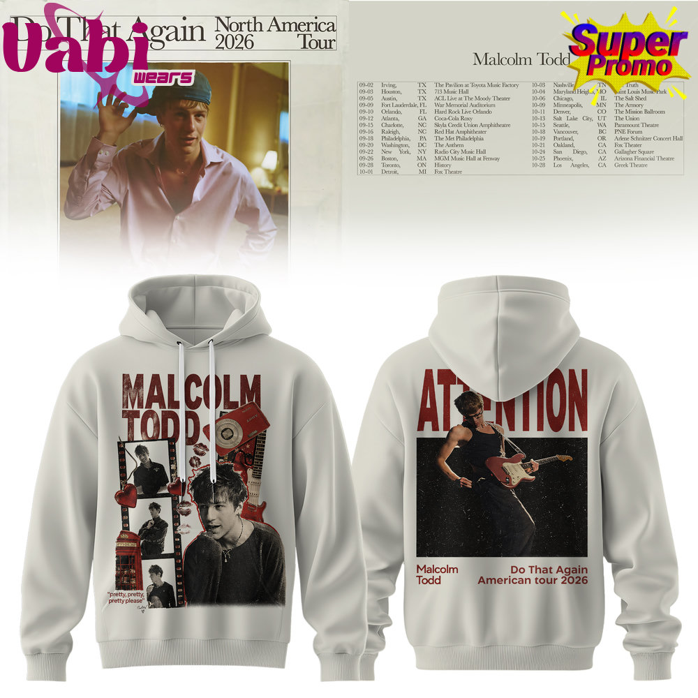 Malcolm Todd Do That Again North America Tour Hoodie 4 Malcolm Todd Do That Again North America Tour Hoodie - Image 1