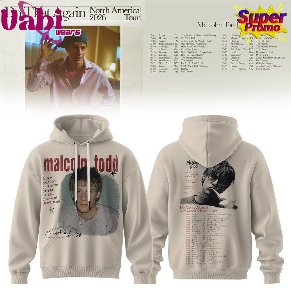 Malcolm Todd Do That Again North America Tour Hoodie 5 Malcolm Todd Do That Again North America Tour Hoodie - Image 2
